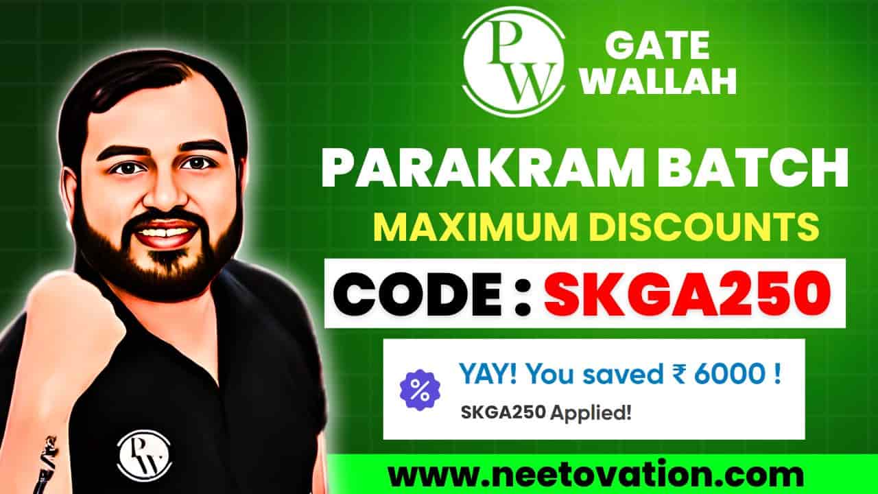 PW Parakram Gate Batch Coupon Code - Upto 85% Off Today